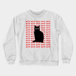 WTF Crewneck Sweatshirt